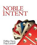 Noble Intent by Hellen Davis, The Basis for Noble Intent